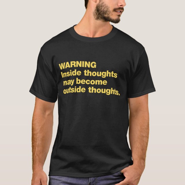 Camiseta Aviso. os dentro podem tornar-se percepções extern (Frente)
