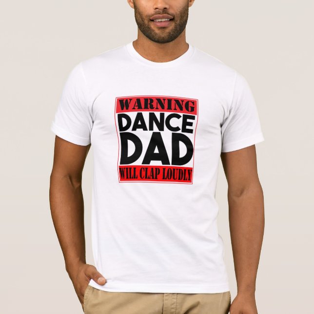 Camiseta Aviso: Pai da dança (Frente)