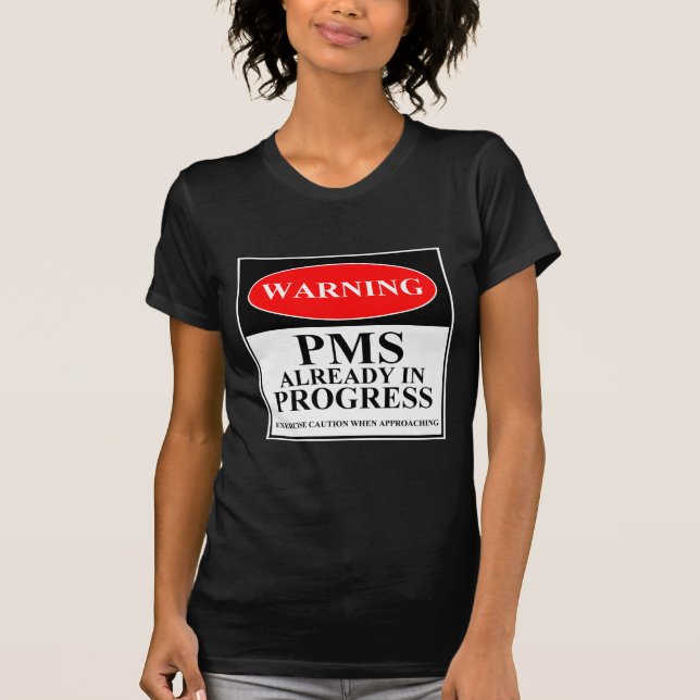 Camiseta Aviso - PMS já em andamento (Frente)