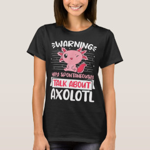 Camiseta Aviso pode começar a dizer espontaneamente de Axol