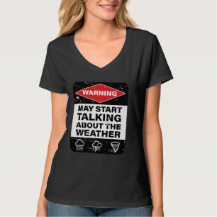 Camiseta Aviso Pode Começar A Falar Sobre O Clima