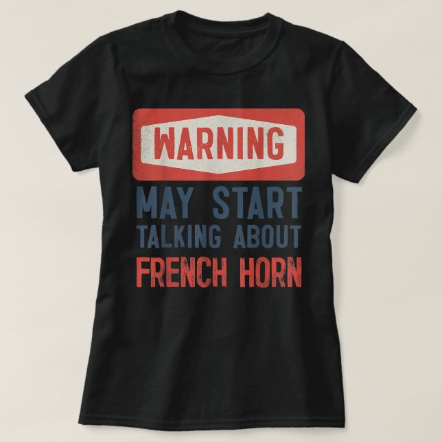 Camiseta Aviso Pode Começar A Falar Sobre O Corno2 Francês (Frente do Design)