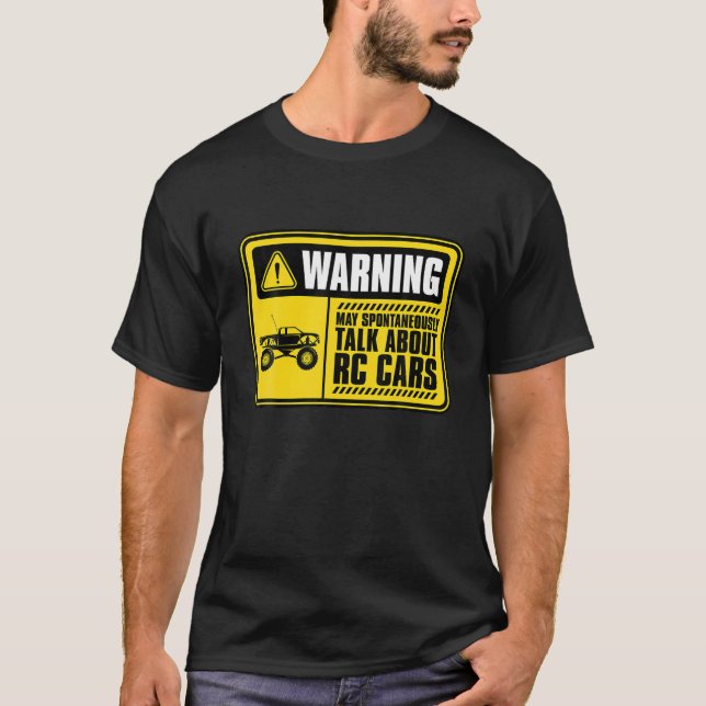 Camiseta Aviso Pode Falar Espontaneamente Sobre Carros RC - (Frente)