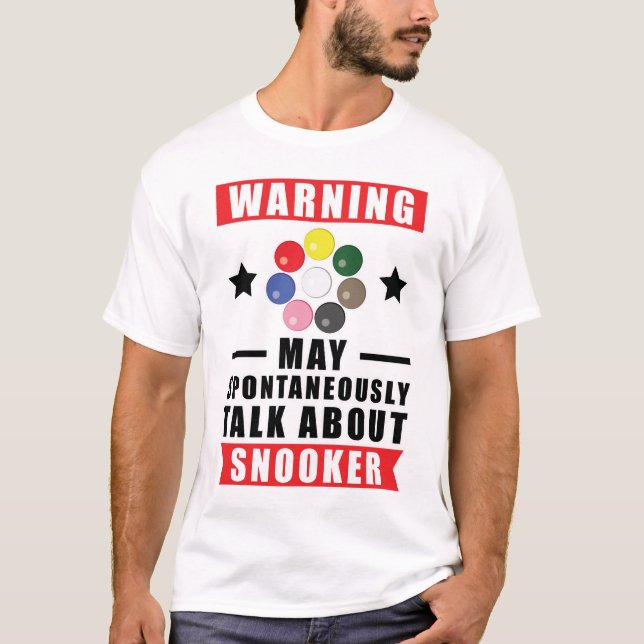 Camiseta Aviso Pode Falar Espontaneamente Sobre Snooker (Frente)