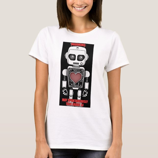 Camiseta Aviso: Pode Falar Sobre Mulheres de IA Brancas (Frente)