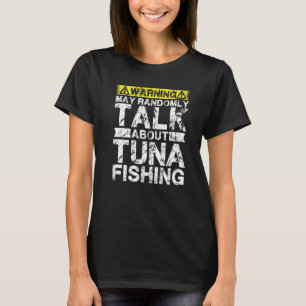 Camiseta Aviso Pode Falar Sobre Pesca Atum