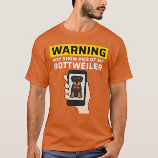 Camiseta Aviso Pode Mostrar Fotos Da Minha Família Rottweil