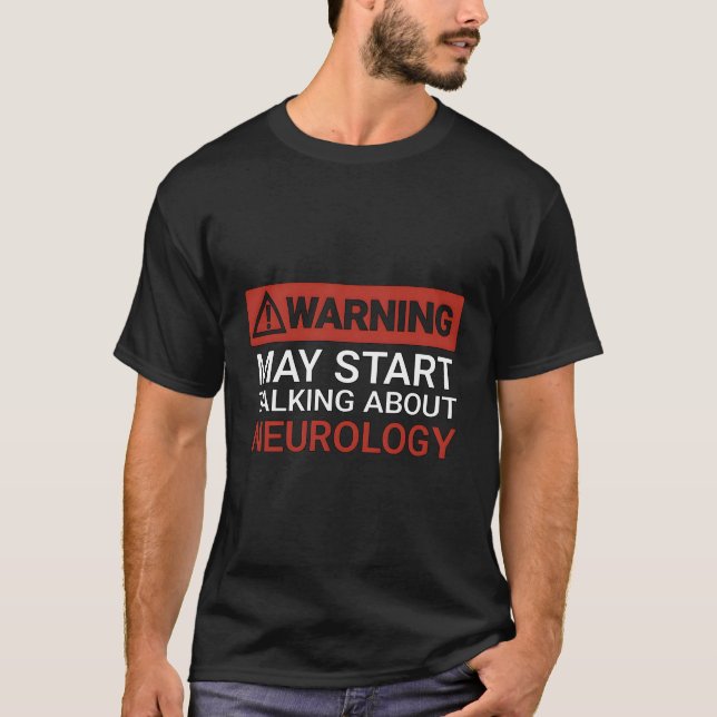 Camiseta Aviso Pode Rua Falar Sobre Neurologia (Frente)