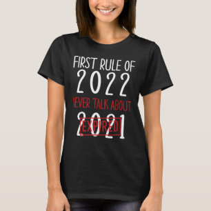 Camiseta Aviso Primeira Regra De 2022 Funny 2022