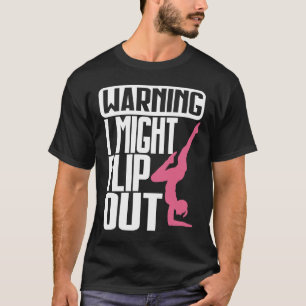 Camiseta Aviso Que Posso Sacudir O Seu Gymnastics Gymnast