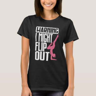 Camiseta Aviso Que Posso Sacudir O Seu Gymnastics Gymnast