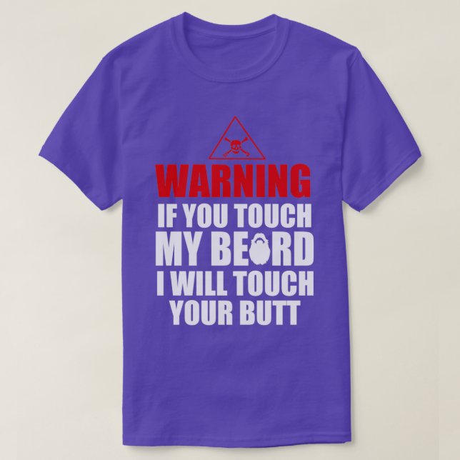 Camiseta Aviso se tocar na minha barba Amante incrível da b (Frente do Design)