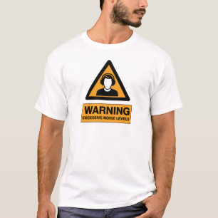 Camiseta Aviso sobre Níveis de Ruído Excessivos - DJ