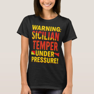 Camiseta Aviso: Temper Siciliano Sob Pressão!