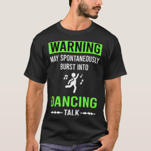 Camiseta Aviso Verde Dança Dançarino