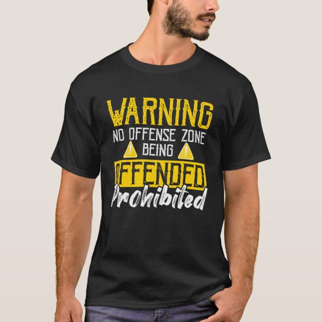 Camiseta Aviso: Zona Sem Infração Proibida (Frente)
