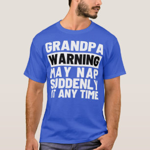 Camiseta Avô Advertência Pode Dormir De Repente A Qualquer 