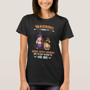 Camiseta Avó Avisando Que Tenho Uma Vovó De Bruxa Maldita