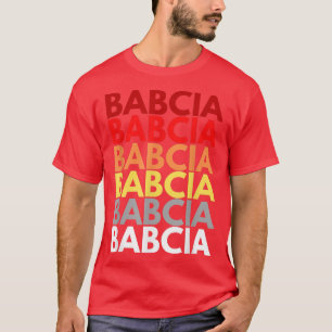 Camiseta Avó Babcia em nome polonês Babcia Grandpare