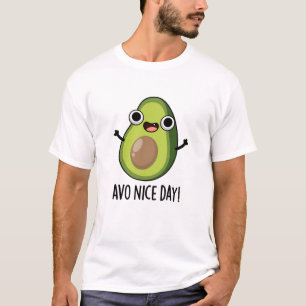 Camiseta Avo Belo Dia Bonito Avocado Pun