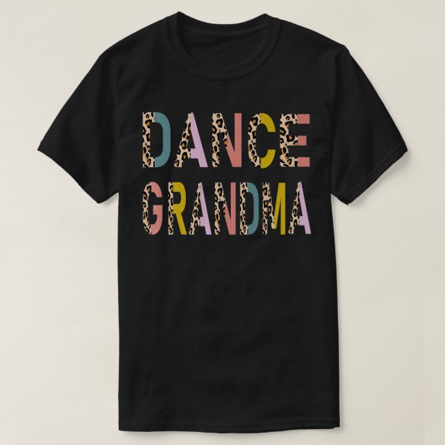 Camiseta Avó Dança De Uma Avó Dançarina Dançando Gran (Frente do Design)