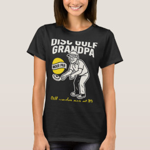 Camiseta Avô de Disc Golf Ainda Abaixo do Par aos 70