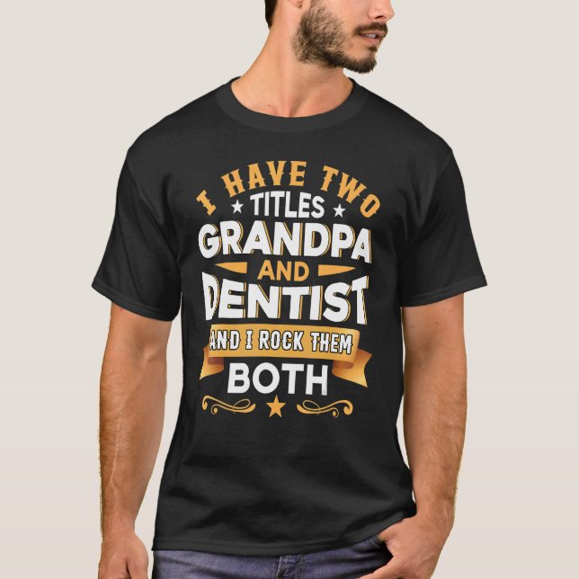 Camiseta Avô Dentist Dentist Dentist Dental Assistant (Frente)