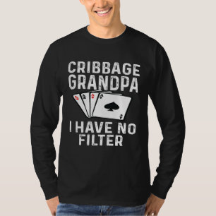 Camiseta Avô do Cribbage Eu Não Tenho Filtro Jogo de Cartas