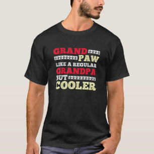 Camiseta Avô Engraçado Como Um Vovô Comum, Mas Mais Lega