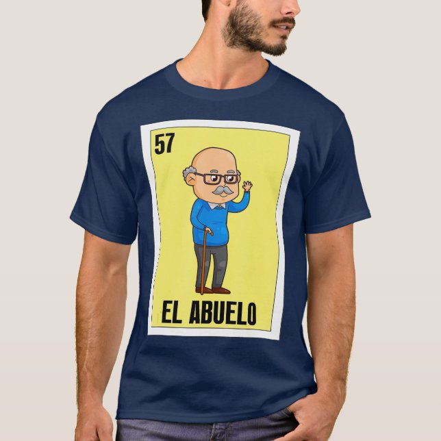 Camiseta Avô Espanhol Loteria Presente Mexicano El Abuelo (Frente)