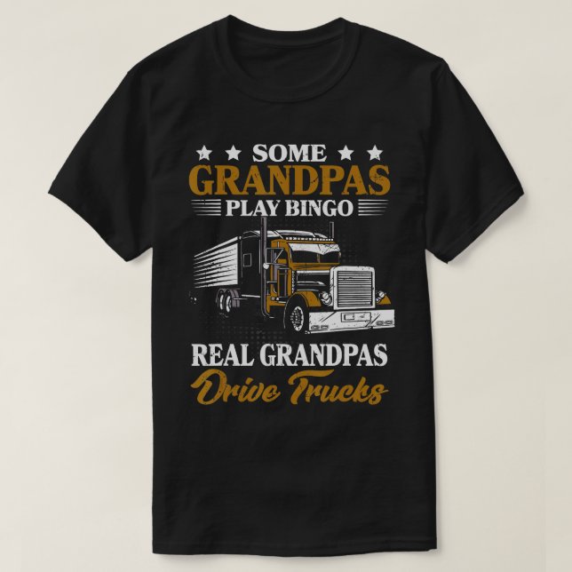 Camiseta Avô Homens Truck Driver Real Grandpas Drive T (Frente do Design)
