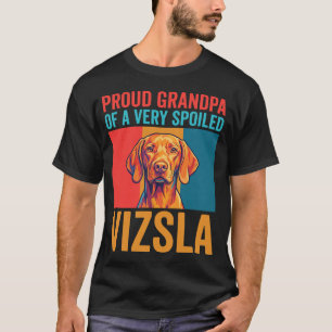 Camiseta Avô Orgulhoso de um Cachorro Vizsla Mimado