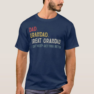 Camiseta Avô Pai Bisavô Eu só continuo a melhorar
