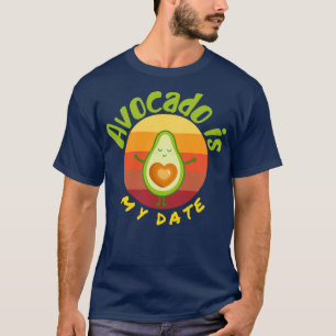 Camiseta Avocado é meu encontro Avocado Gift Vegan Vegetari