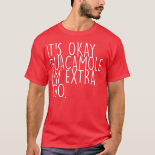 Camiseta Avocado GuacamoleSeu Okey GuacamoleGuacamole