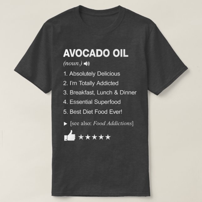 Camiseta Avocado Oil Definition Significa Engraçado (Frente do Design)