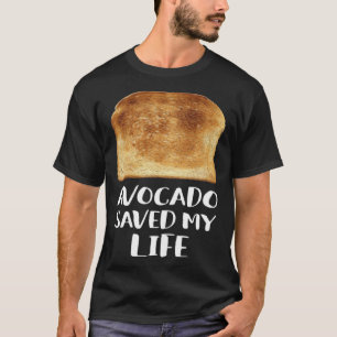 Camiseta Avocado Salvou Minha Vida Brincando Com Pão De Ban