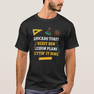 Camiseta Avocado Toast Messer Bun Lesson Planos Engraçado P