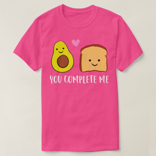 Camiseta Avocado Toast You Complete Me Valentines Day Avoca (Frente do Design)