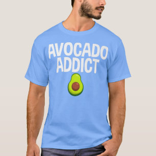Camiseta Avocado viciado em gag dizendo Tea para unir vegan