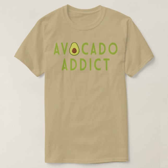 Camiseta Avocado viciado em Guacamole santo Vegan Ve (Frente do Design)