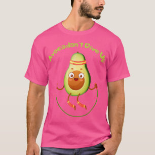 Camiseta Avocadonx27t Desistir do Avocardio Avocado Vegan V