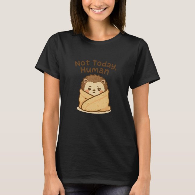 Camiseta Avoid Social Interaction Not Today Human (Frente)