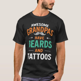 Camiseta Avós incríveis têm tatuagens e barbas
