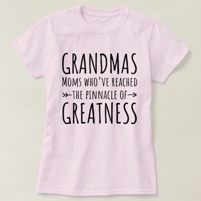 Camiseta Avós Mães Que Atingiram o Pinnáculo (Frente do Design)