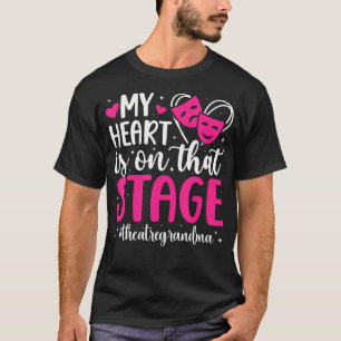 Camiseta Avozinha Atriz Teatro Grand On That Stage Theatre