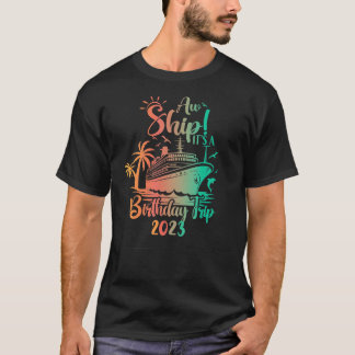 Camiseta Aw Navio É Uma Viagem De Aniversário De 2023