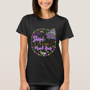 Camiseta Aw Ship É A Mardigras Cruise Trip Matching Fami