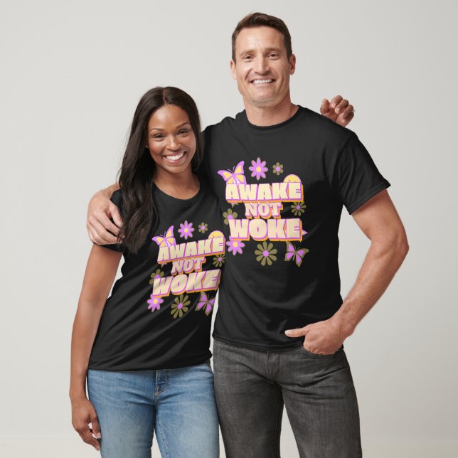 CAMISETA AWAKE NOT WOKE T-SHIRTS (Unissex)