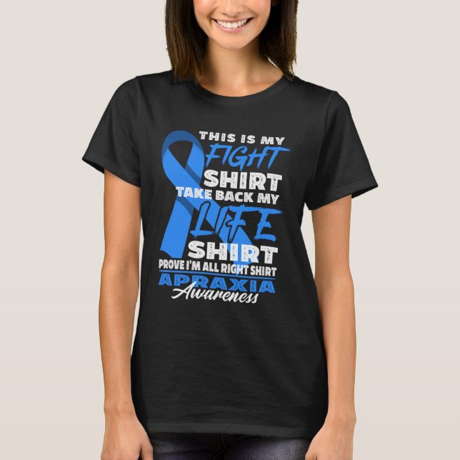 Camiseta Awareness Figh I Motor Disorder Apraxia of Speech  (Frente)